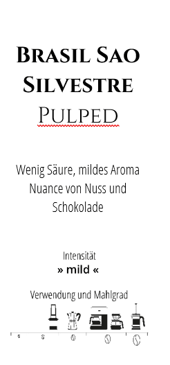 Brasil Sao Silvestre - Kaffeekontor Friedrichstadt