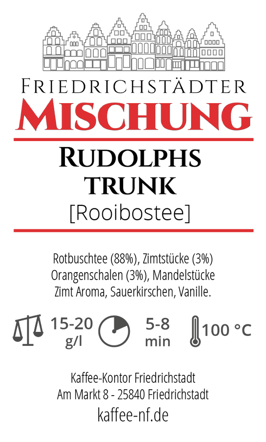 Rudolphs Trunk - Kaffeekontor Friedrichstadt